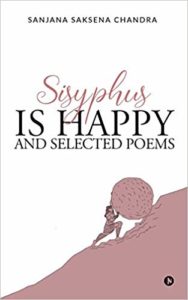 Sisyphus is Happy & selected Poems book review